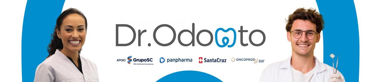 Dr.Odonto — apoio GrupoSC, Panpharma, Santa Cruz e Oncoprod